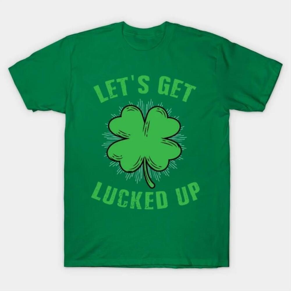 Funny St Patricks Day Shirt Lets Get Lucked Up Tshirt